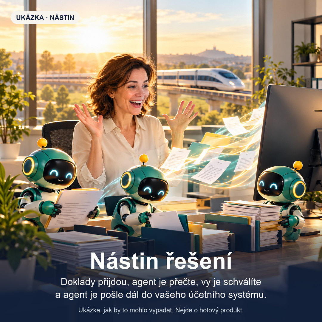 Nástin řešení: doklady přijdou, agent je přečte, vy je schválíte a agent je pošle dál do vašeho účetního systému. Ukázka, nástin — nejde o hotový produkt.